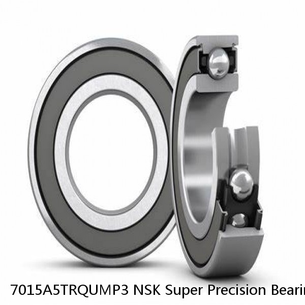 7015A5TRQUMP3 NSK Super Precision Bearings