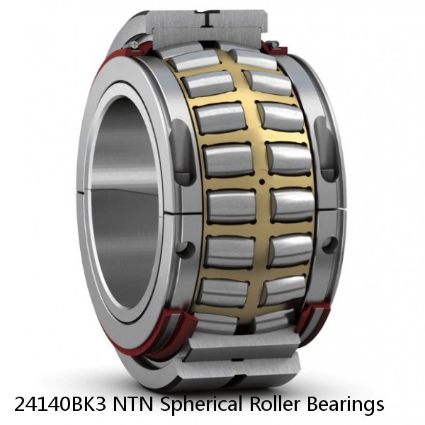 24140BK3 NTN Spherical Roller Bearings