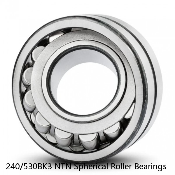 240/530BK3 NTN Spherical Roller Bearings #1 small image
