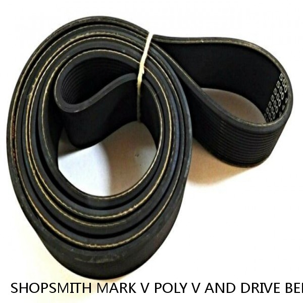 SHOPSMITH MARK V POLY V AND DRIVE BELT SET BRAND NEW! #1 image